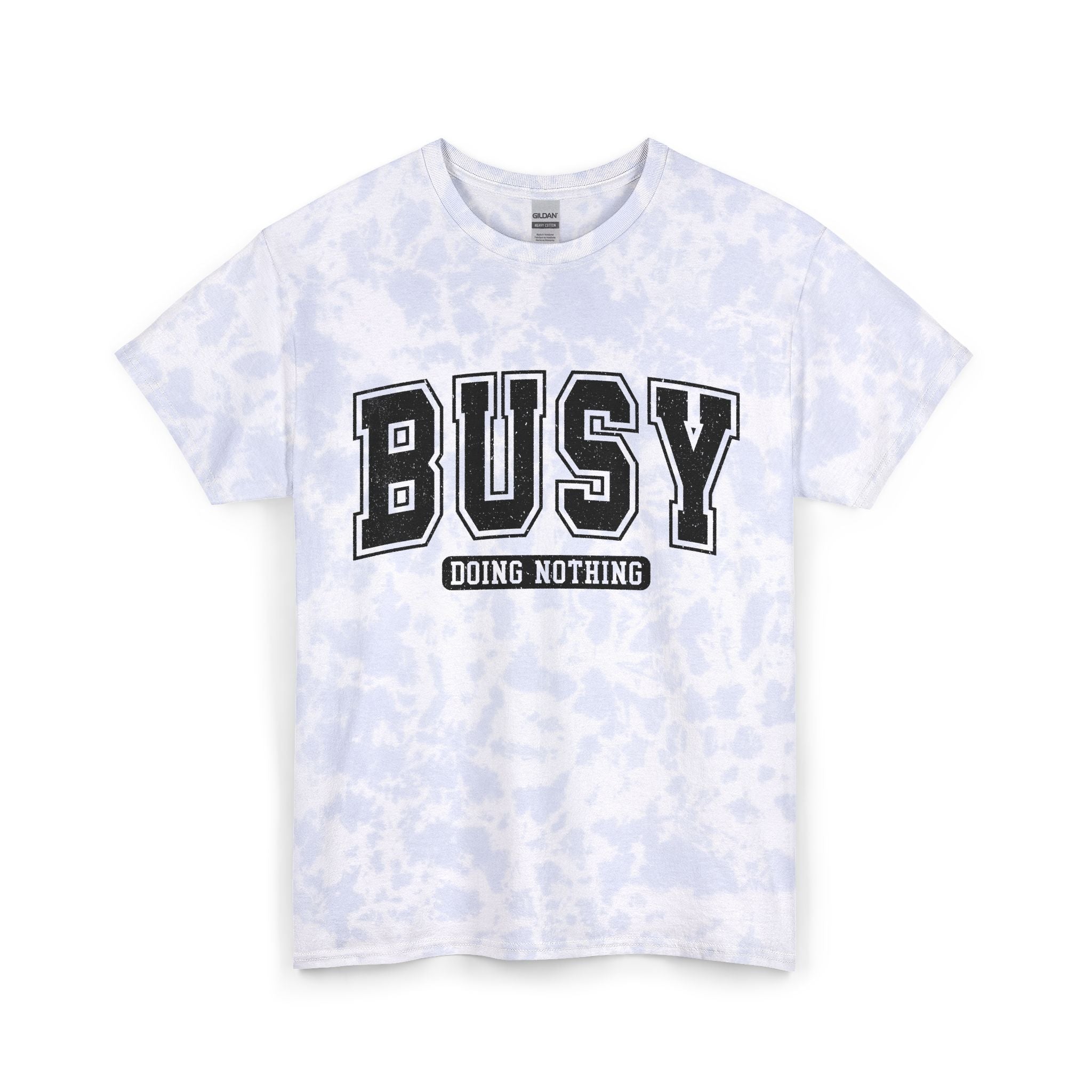 Busy Doing Nothing Tie-Dye Tee — Blue Casual Graphic T-Shirt