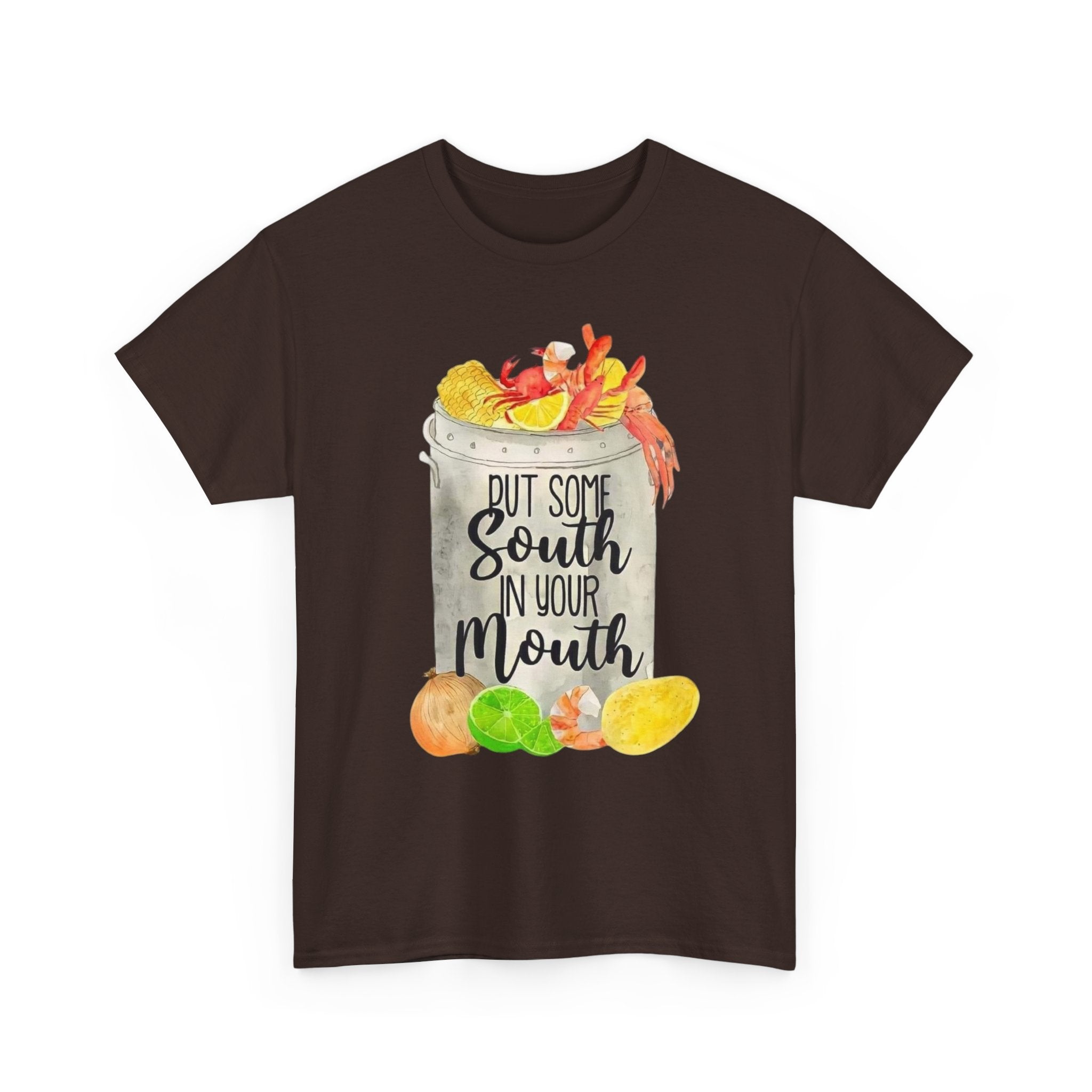T‑Shirt — "Put Some South In Your Mouth" Seafood Boil Graphic Tee