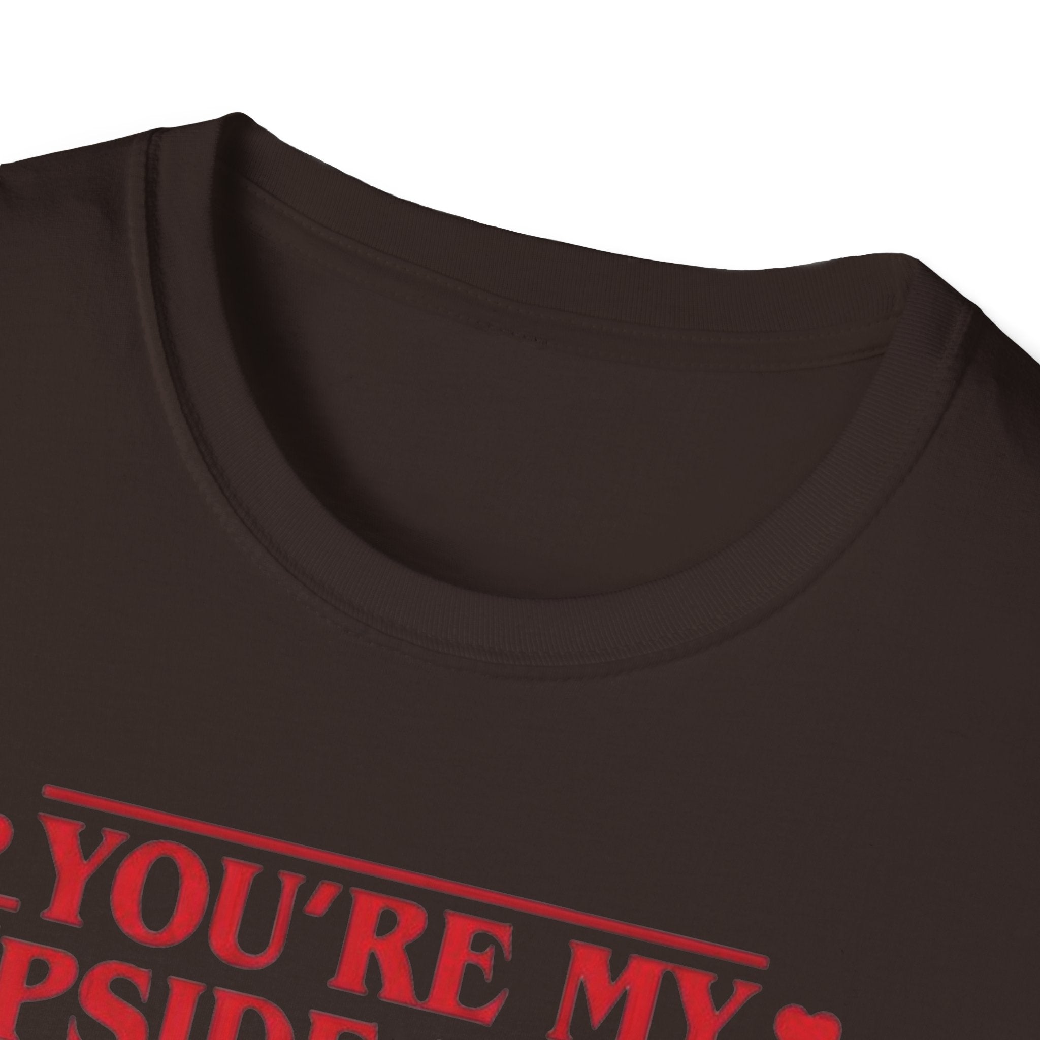 You're My Upside Down Heart T-Shirt