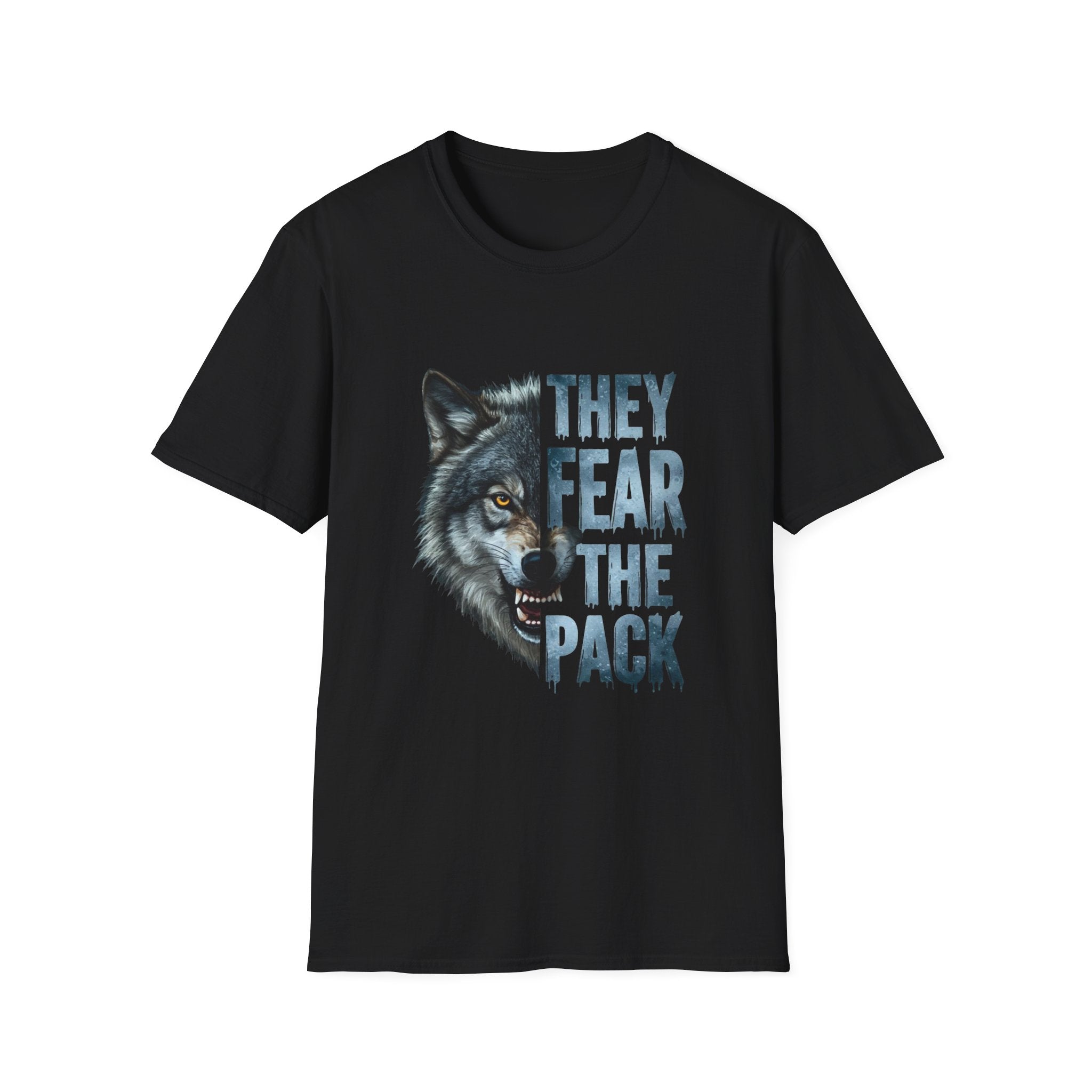 They Fear The Pack Wolf T-Shirt