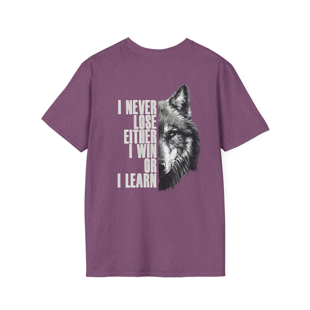 Wolf Quote T-Shirt — “I Never Lose Either I Win or I Learn” Inspirational Tee