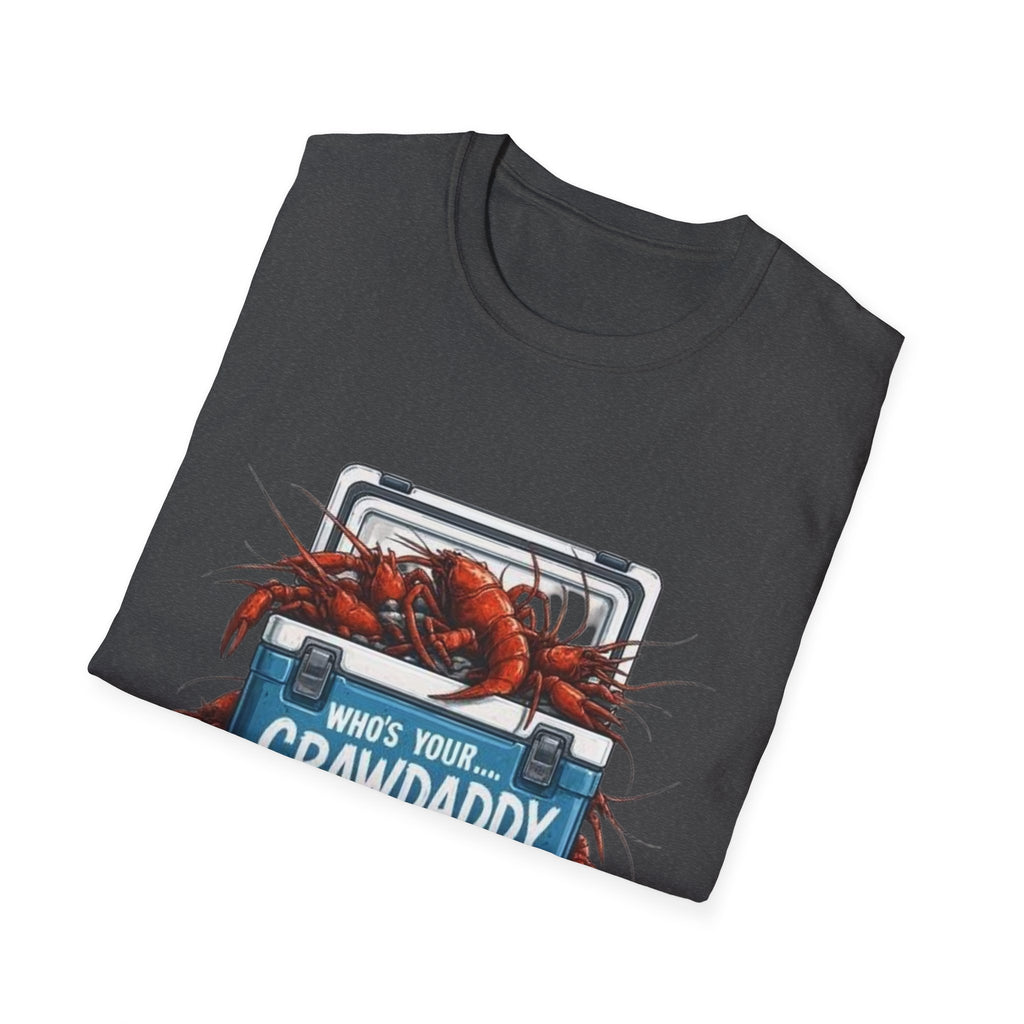 Crawdaddy T-Shirt — "Who's Your Crawdaddy" Crawfish Boil Tee