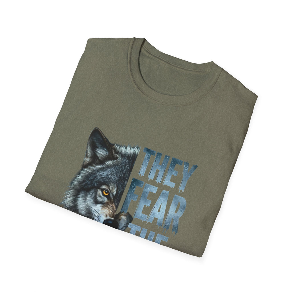 They Fear The Pack Wolf T-Shirt