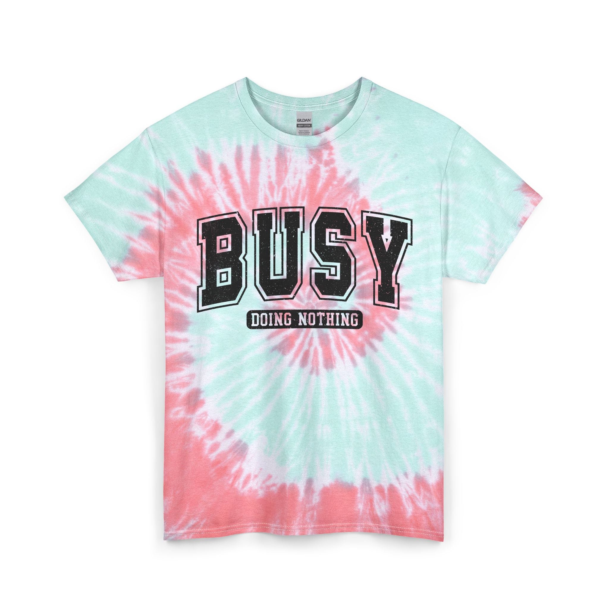 Busy Doing Nothing Tie-Dye Tee — Blue Casual Graphic T-Shirt