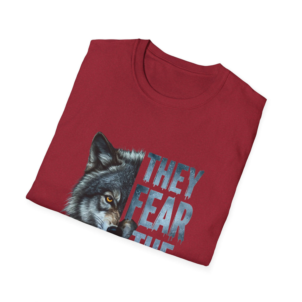 They Fear The Pack Wolf T-Shirt