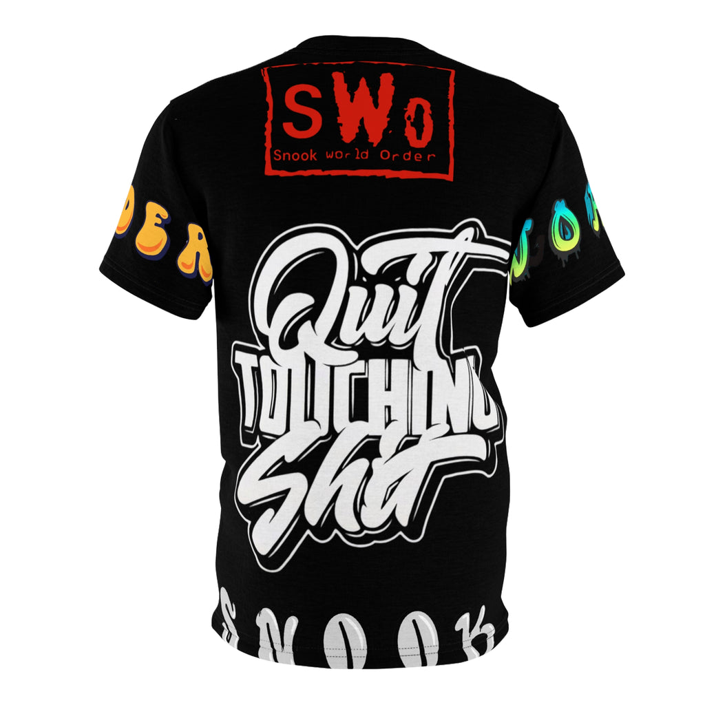 Quit Touchin’ Sht Tee