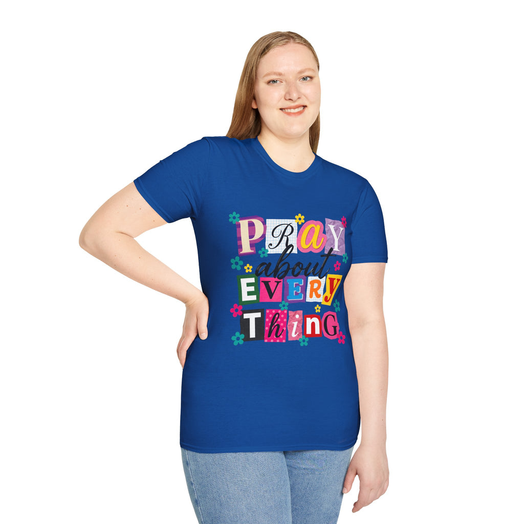 T-Shirt — "Pray About Everything" Colorful Floral Faith Graphic