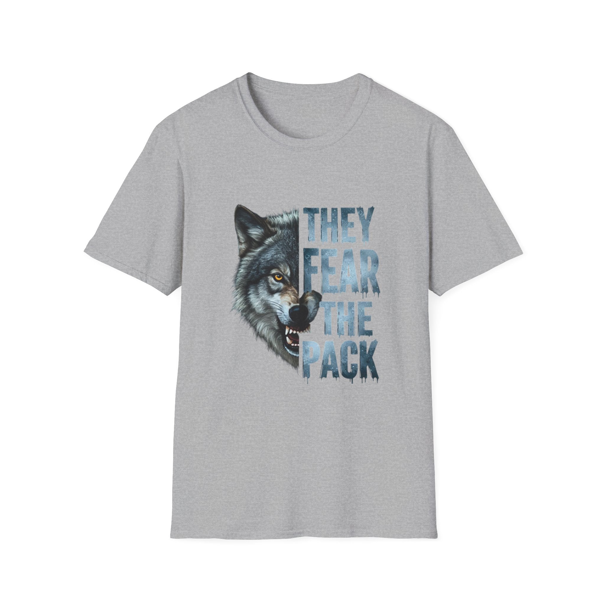 They Fear The Pack Wolf T-Shirt