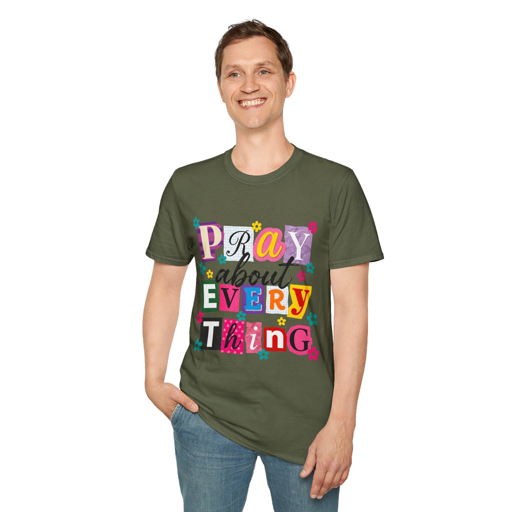 T-Shirt — "Pray About Everything" Colorful Floral Faith Graphic