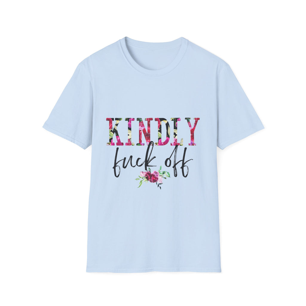 Graphic Tee — "Kindly F*ck Off" / "Fuck That Respectfully" Floral Statement T-Shirt