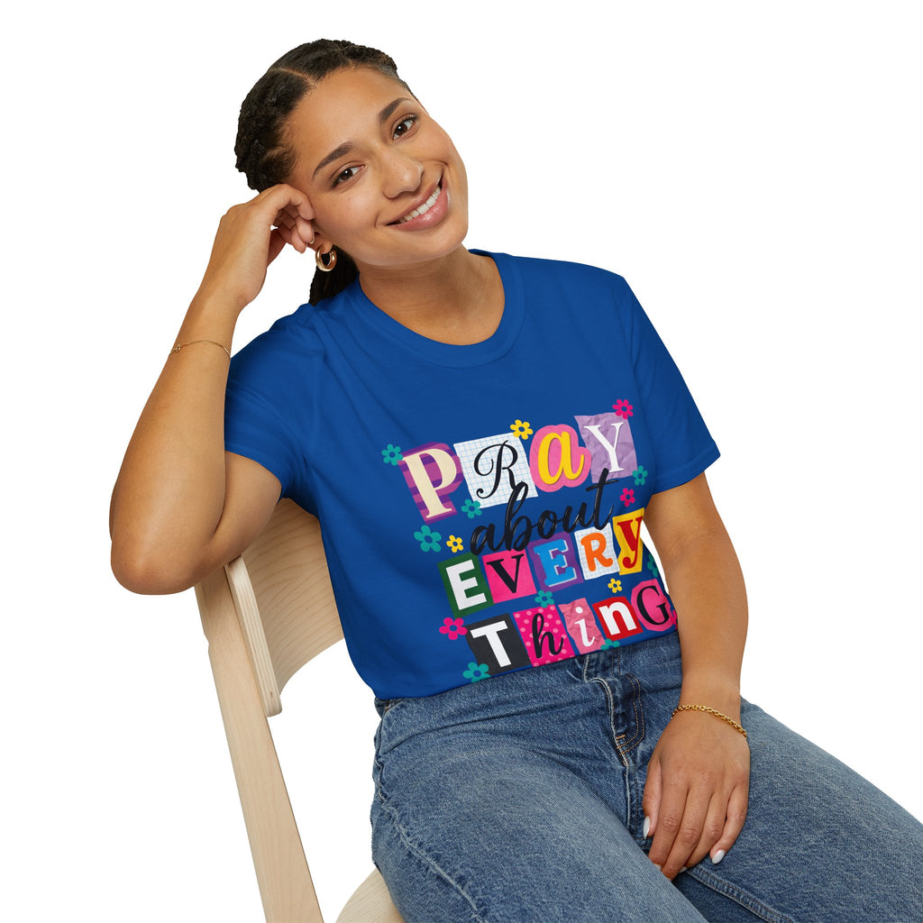 T-Shirt — "Pray About Everything" Colorful Floral Faith Graphic