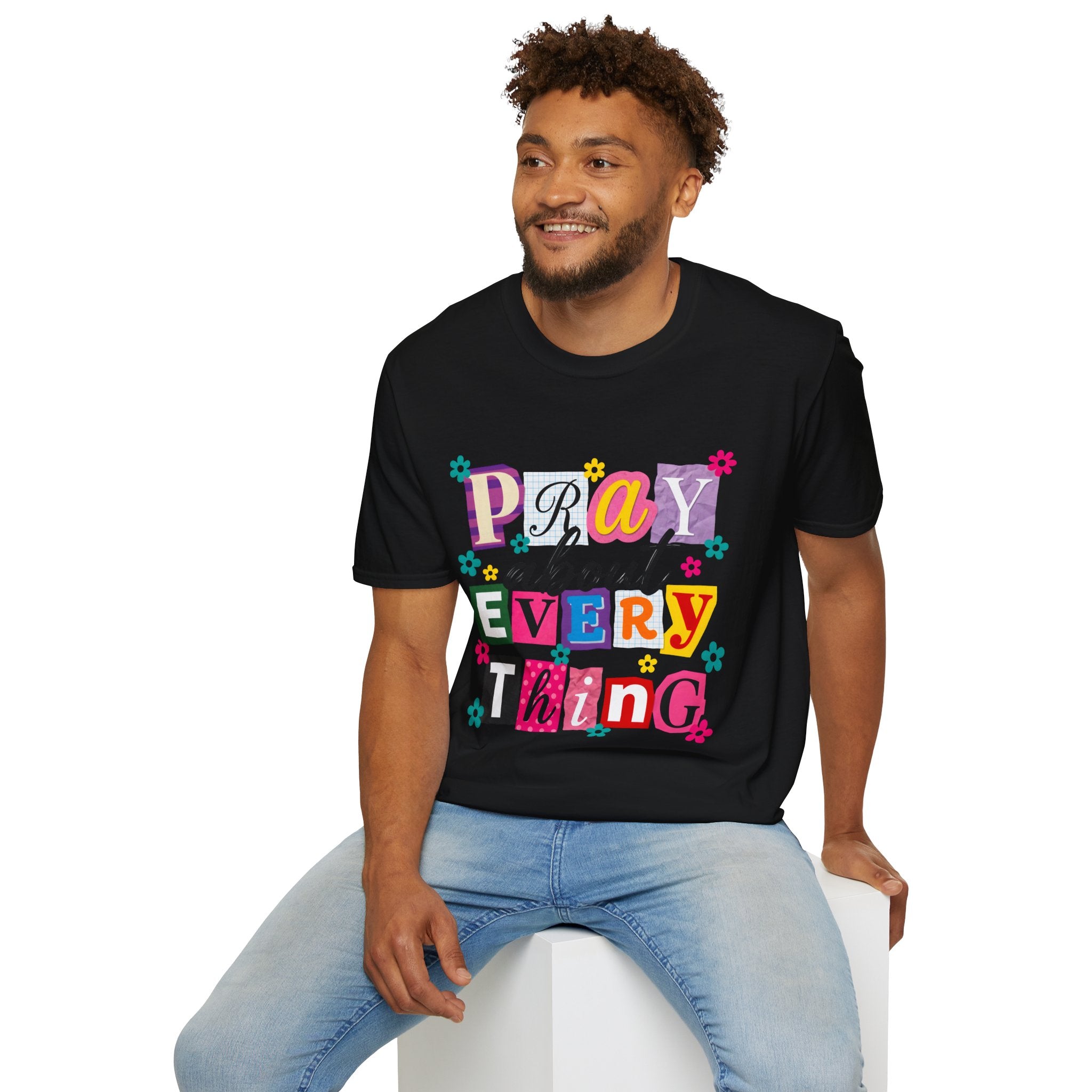 T-Shirt — "Pray About Everything" Colorful Floral Faith Graphic