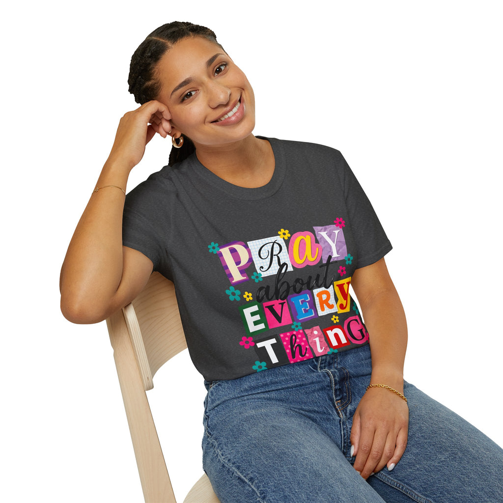 T-Shirt — "Pray About Everything" Colorful Floral Faith Graphic