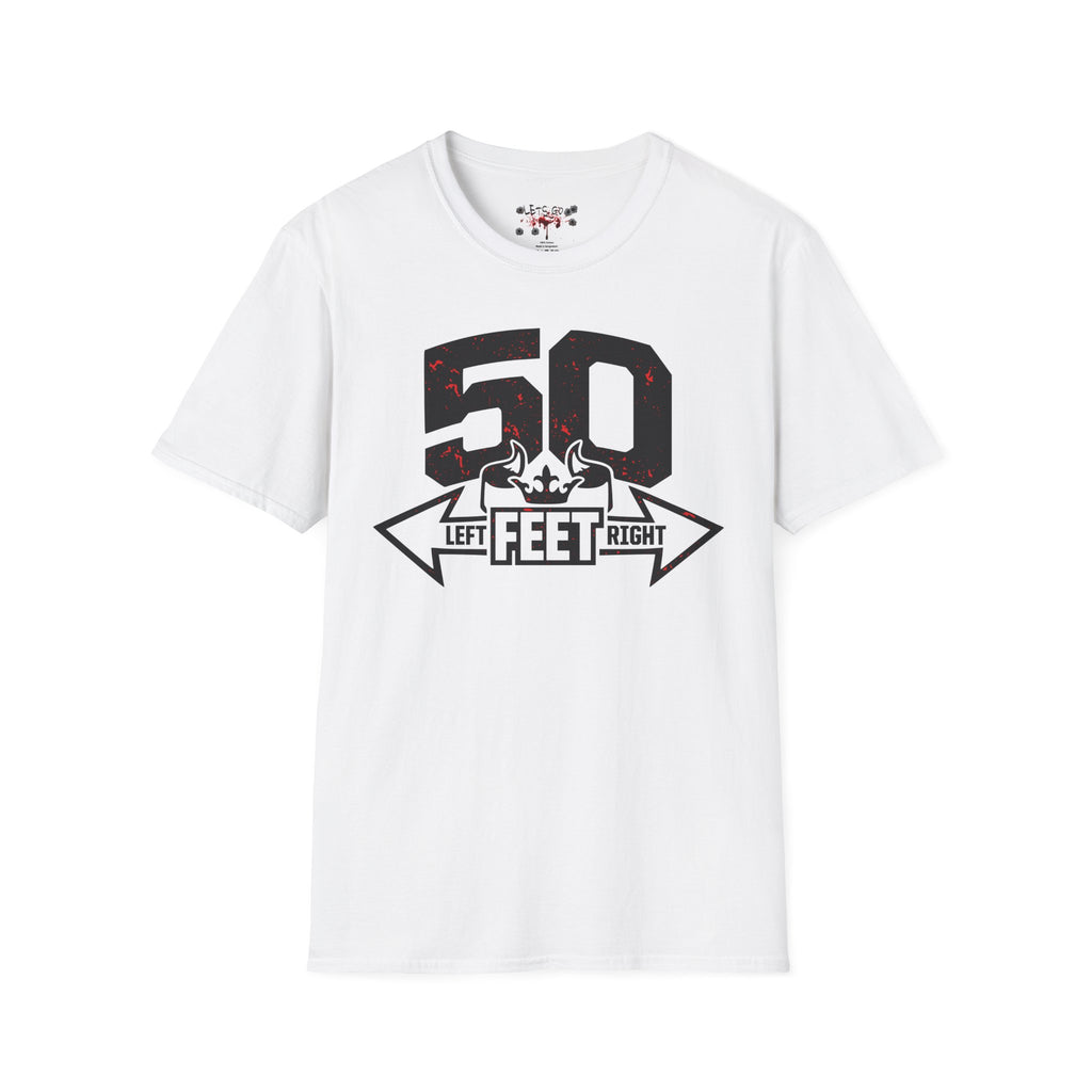 50 Feet Mindset Tee – Left Right Hustle Motivation T-Shirt