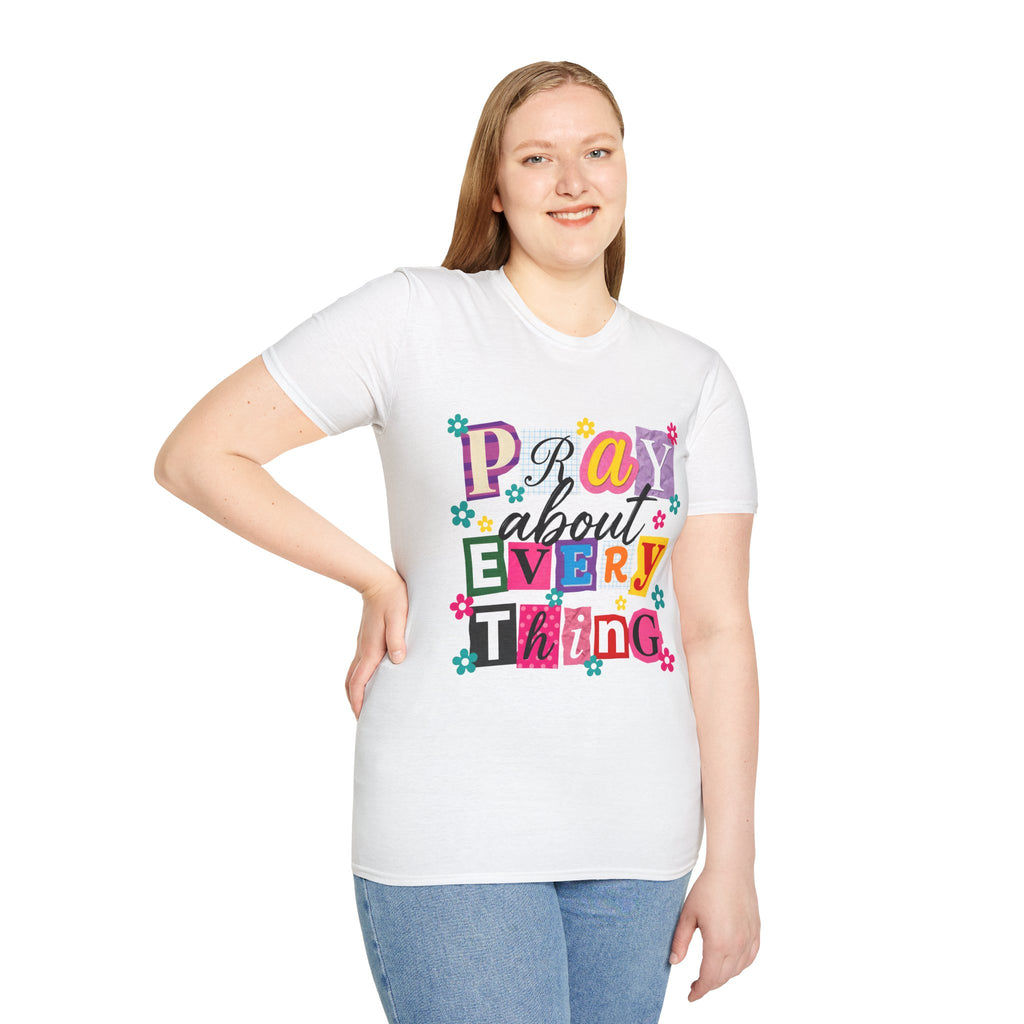 T-Shirt — "Pray About Everything" Colorful Floral Faith Graphic